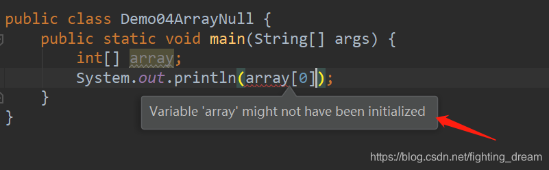 这样你在输出的时候就会出现下列提示,这个数组可能没有初始化