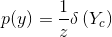 p(y)=\frac{1}{z}\delta \left ( Y_c \right )