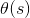 \theta(s)