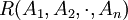 R(A_1,A_2,\cdot,A_n)