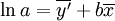 \ln a=\overline{y^\prime}+b\overline{x}