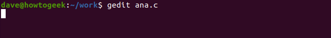 gedit ana.c command in a terminal window