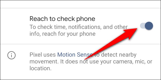 Google Pixel 4 Toggle Off Reach to Check Phone