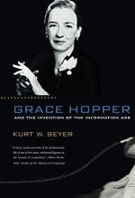Grace Hopper与信息时代的发明 Grace Hopper and the Invention of the Information Age