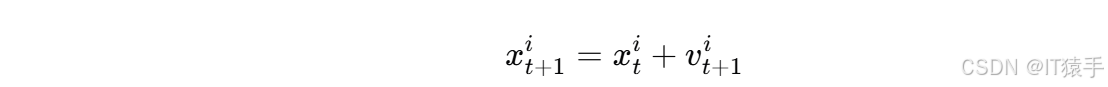 xt+1i​=xti​+vt+1i​