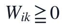 W_{ik}\geq 0