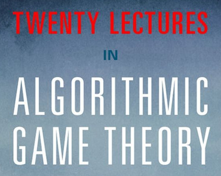 語学+参考書 Twenty Lectures on Algorithmic Game Theory Twenty Lectures on Algorithmic Game Theory: Roughgarden, Tim