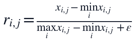 r_{i,j}=\frac{x_{i,j}-\min_i x_{i,j}}{\max_i x_{i,j}-\min_i x_{i,j}+\varepsilon}