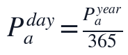 P_{a}^{day}=\frac{P_{a}^{year}}{365}