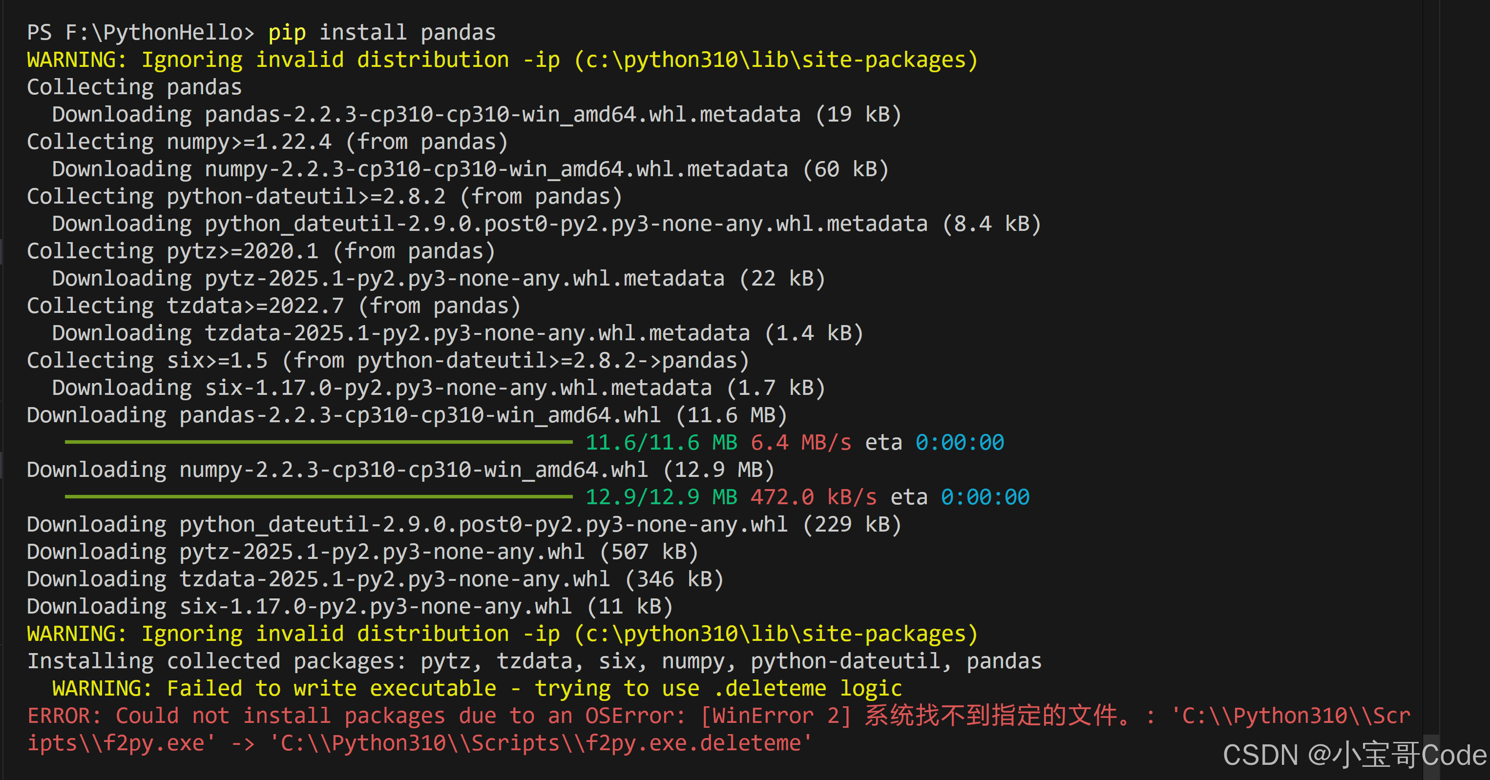 PS F:\PythonHello> pip install pandasWARNING: Ignoring invalid ...