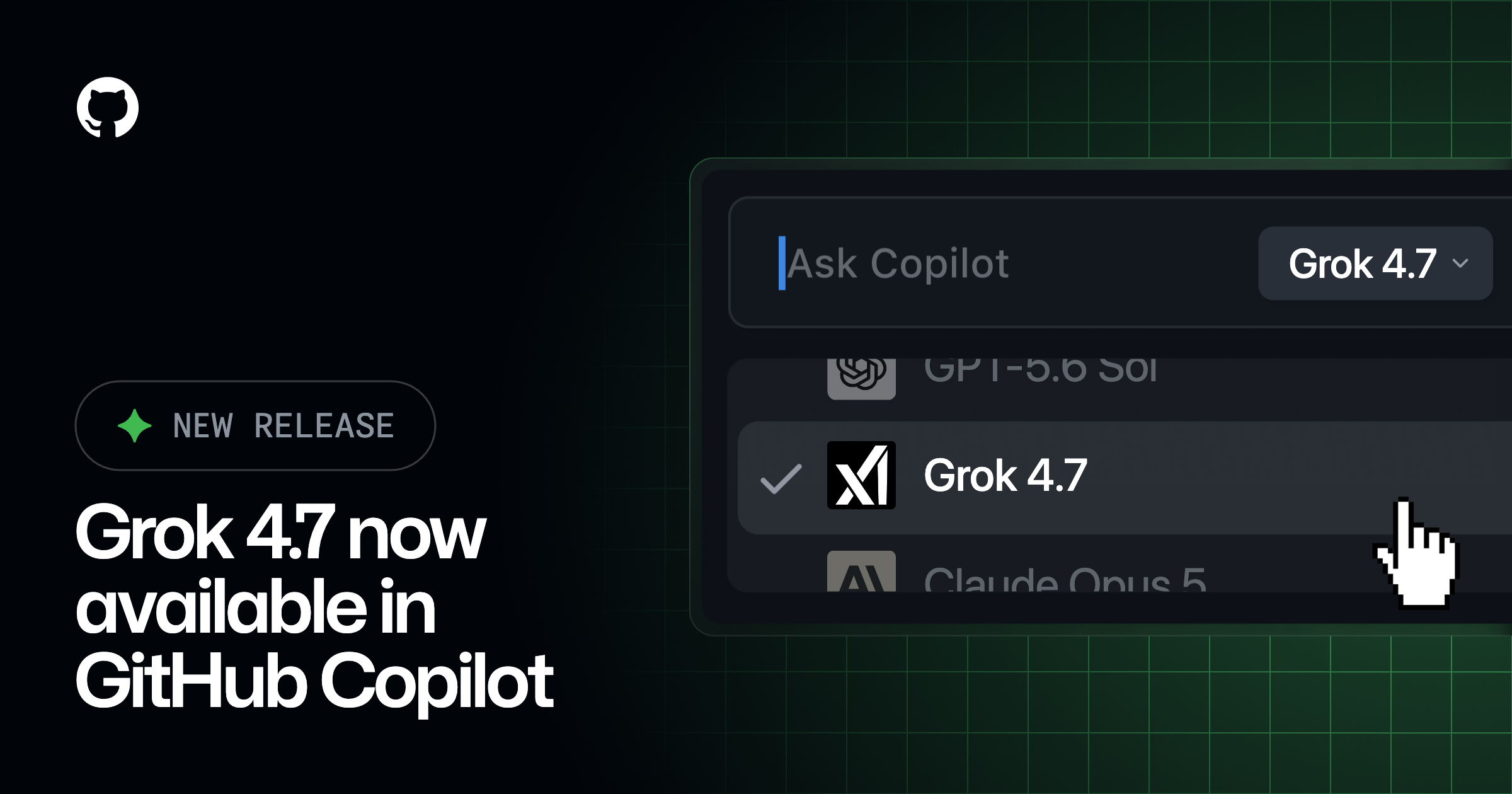 Grok 4.7 现已在 GitHub Copilot 中可用