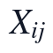 X_{ij}