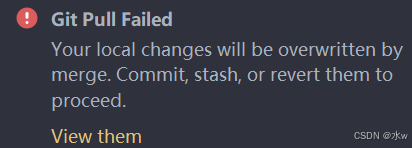 【pyCharm Git】解决报错Git拉取失败 Your local changes will be overwritten by merge. Commit, stash, or revert t