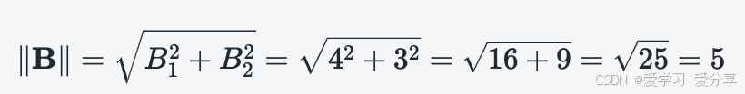 ∥**B**∥=*B*12+*B*22=42+32=16+9=25=5