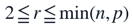 2\leq r\leq \min(n,p)
