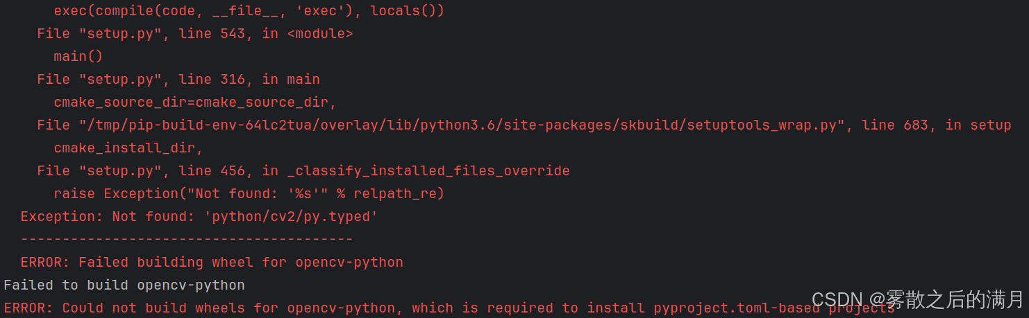 Could not build wheels for opencv-python, which is required to install pyproject.toml-based projects