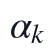 \alpha_k
