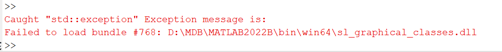 MATLAB打不开simulink文件Failed to 1oad bundle #768,解决办法_caught "std ...