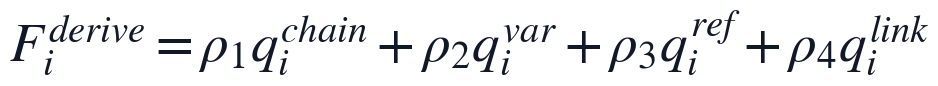 F_i^{derive}=\rho_1 q_i^{chain}+\rho_2 q_i^{var}+\rho_3 q_i^{ref}+\rho_4 q_i^{link}