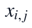x_{i,j}