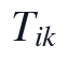 T_{ik}