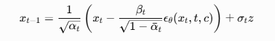 [
x_{t-1} = \frac{1}{\sqrt{\alpha_t}} \left( x_t - \frac{\beta_t}{\sqrt{1-\bar{\alpha}_t}} \epsilon_\theta(x_t, t, c) \right) + \sigma_t z
]