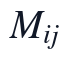 M_{ij}