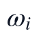 \omega_i