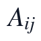 A_{ij}