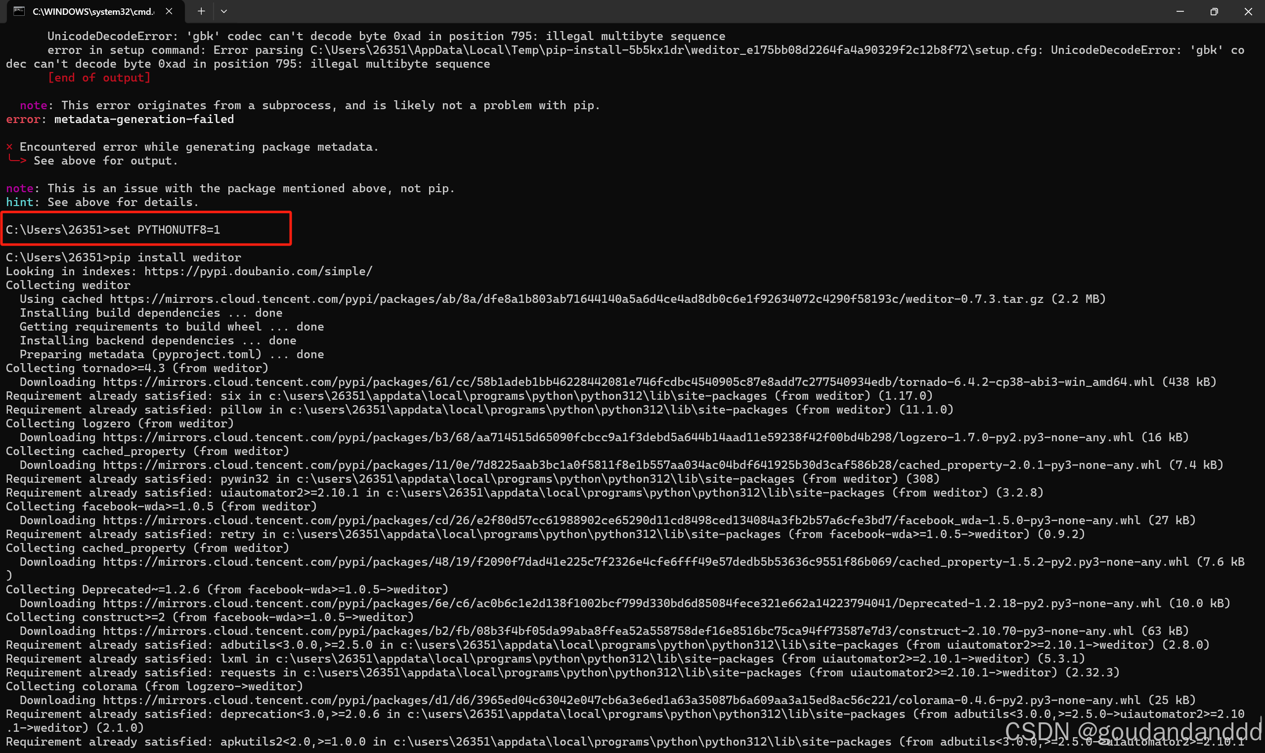 pip install weditor 报错 UnicodeDecodeError,error: metadata-generation ...