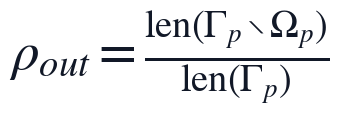 \rho_{out}=\frac{\mathrm{len}(\Gamma_p\setminus\Omega_p)}{\mathrm{len}(\Gamma_p)}
