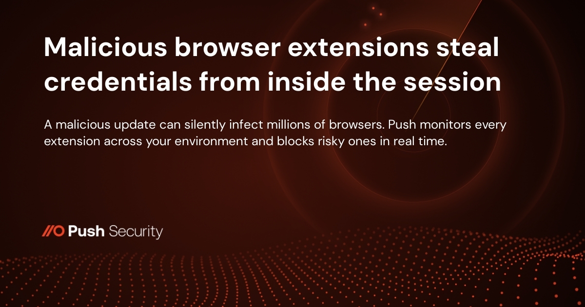 Malicious browser extensions steal credentials from inside the session