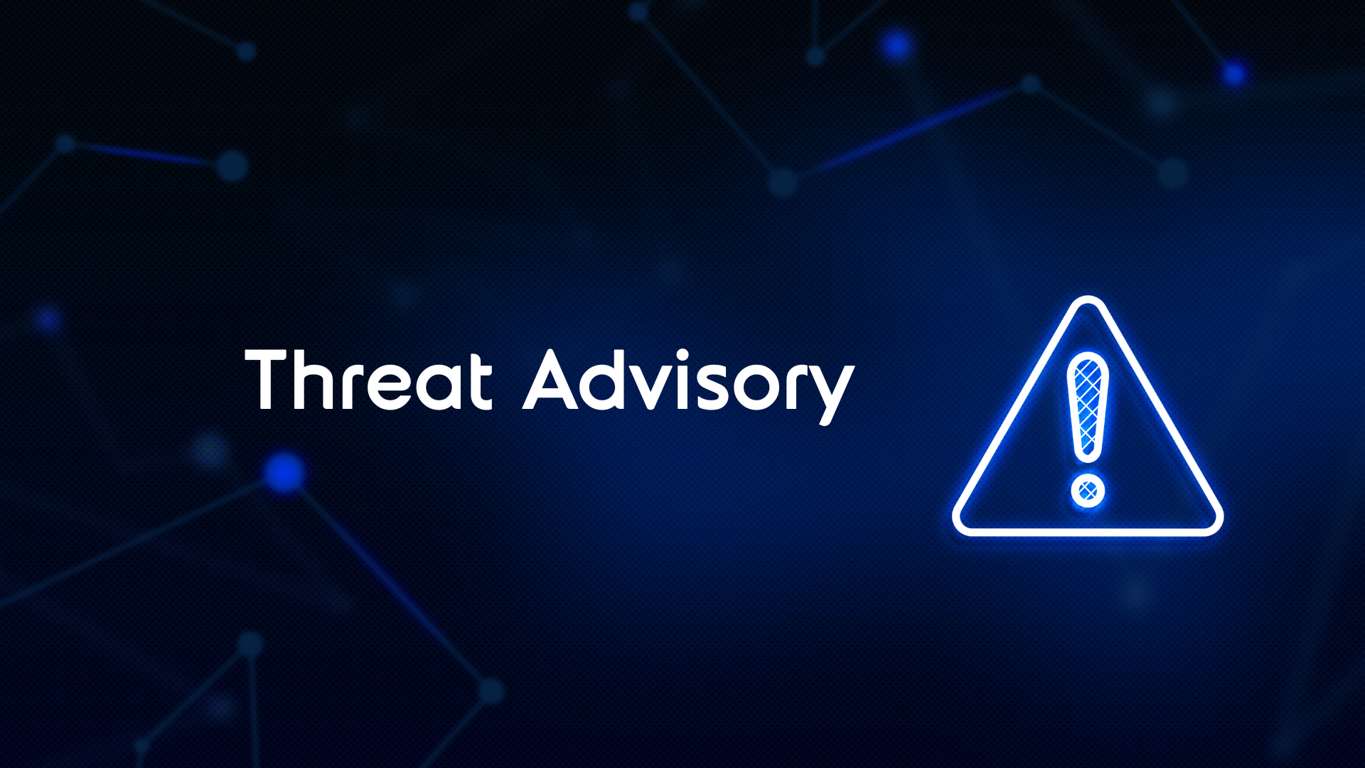 Threat Advisories | Cyber Security | Integrity360