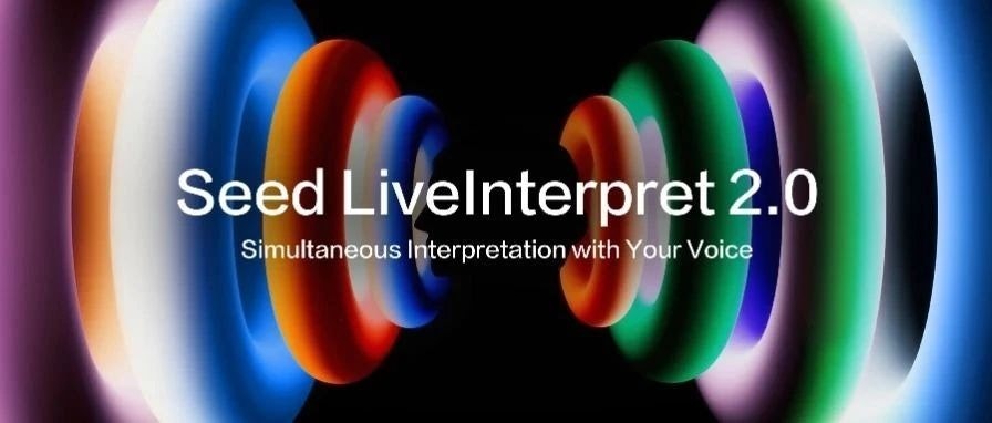 Seed LiveInterpret 2.0