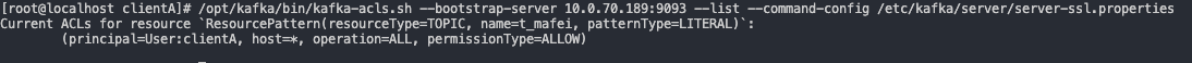 Kafka SSL 认证与 ACL 权限最佳实践(实战流程)_客户端_03