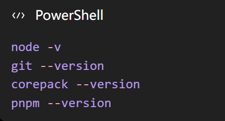 开始前检查 Node.js、Git、Corepack 和 pnpm