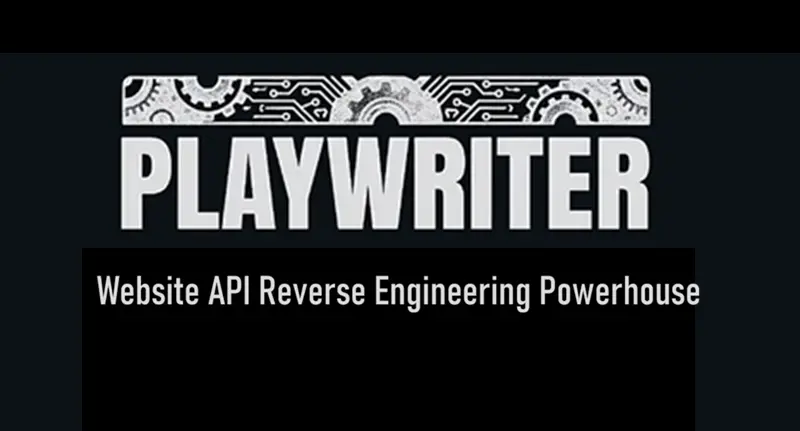 Playwriter：网站API逆向神器