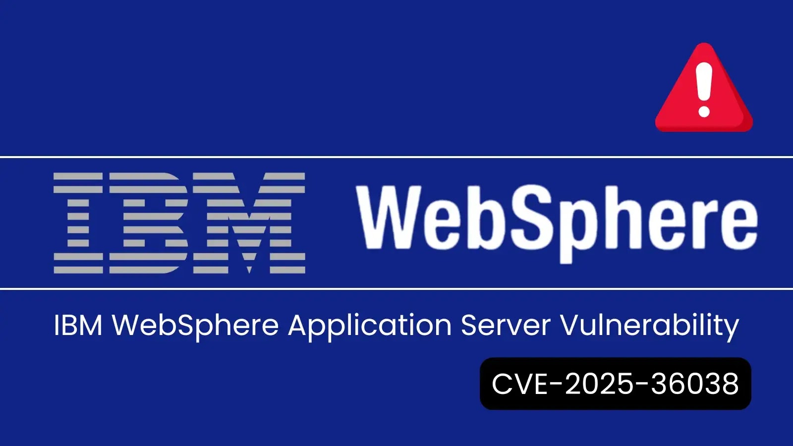 IBM WebSphere Application Server Vulnerability Allows Remote Code Execution
