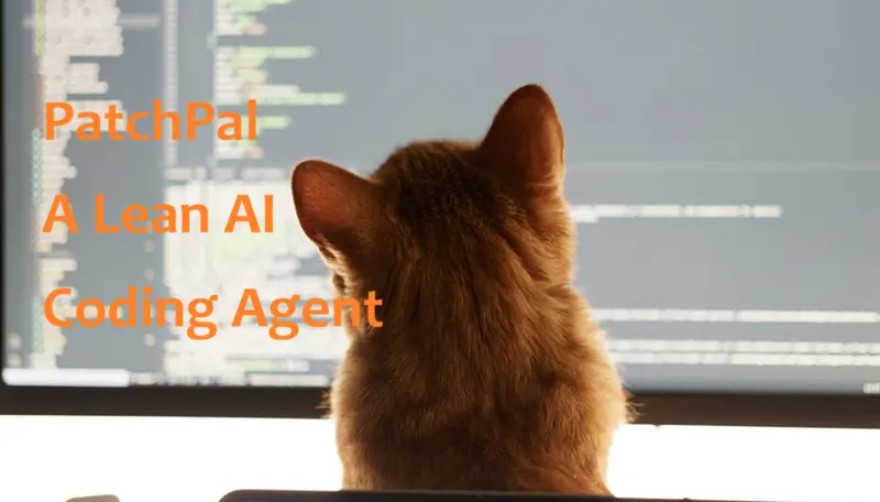 PatchPal：极简AI编码代理实现