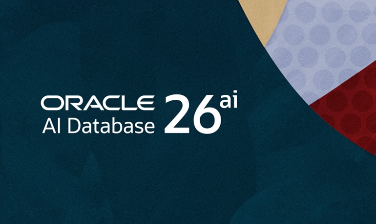Oracle AI Database 26ai Powers the AI for Data Revolution