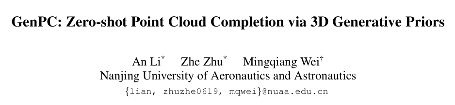 点云补全GenPC: Zero-shot Point Cloud Completion via 3D Generative Priors-CSDN博客