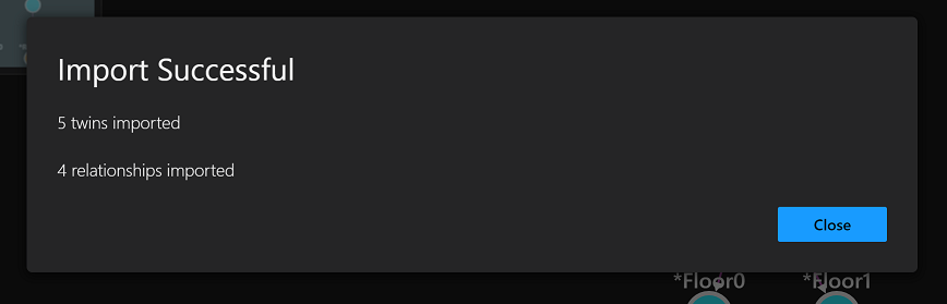 Azure Digital Twins Explorer 的屏幕截图,其中有一个对话框指示图导入成功。