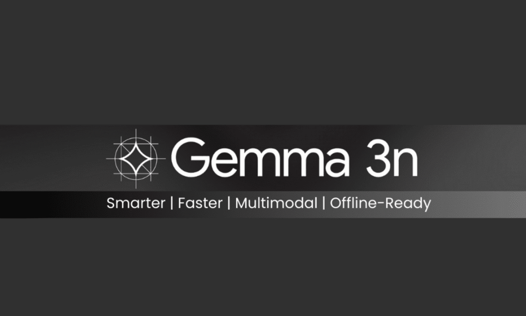 Gemma 3n: Smarter, Faster, and Offline-Ready