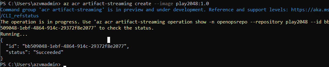 在Azure Kubernetes 服务 (AKS) 上使用Artifact Streaming优化映像拉取时间_ACR_06
