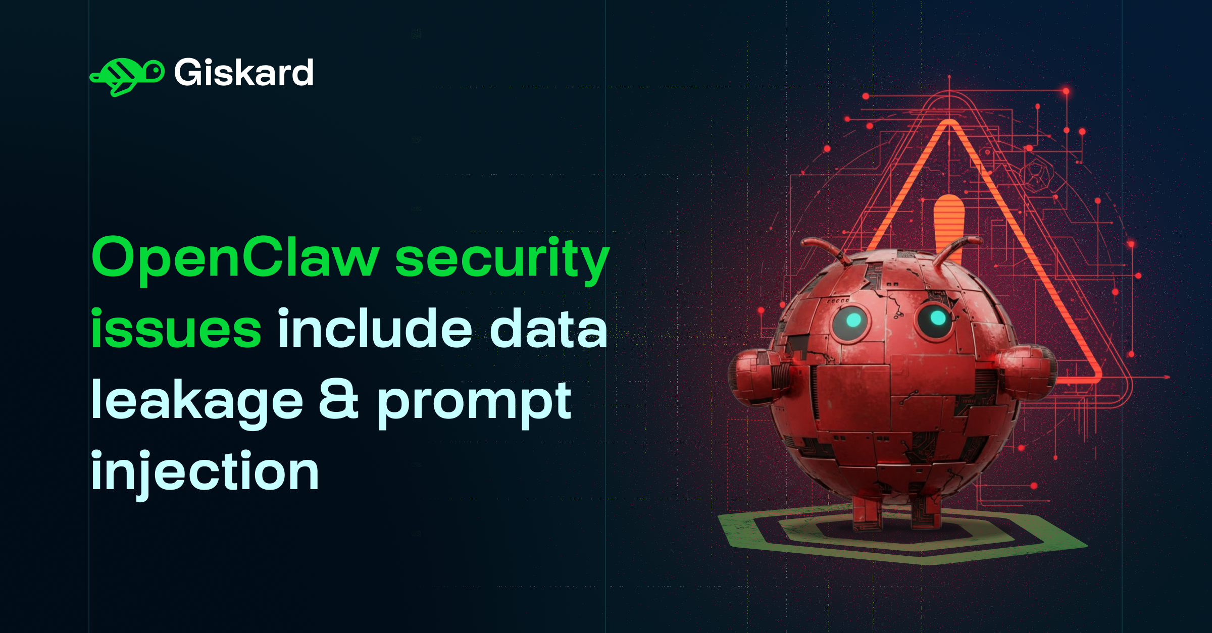 OpenClaw security issues include data leakage & prompt injection