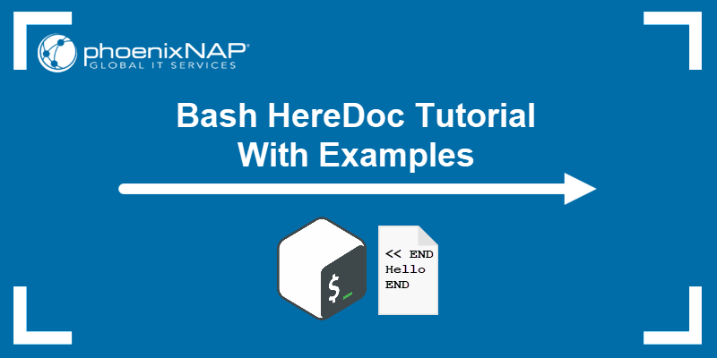 Bash HereDoc Tutorial: Syntax, Examples-CSDN博客
