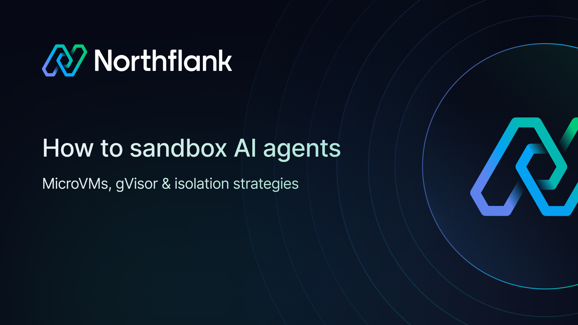 How to sandbox AI agents in 2026: MicroVMs, gVisor & isolation strategies |  Blog — Northflank