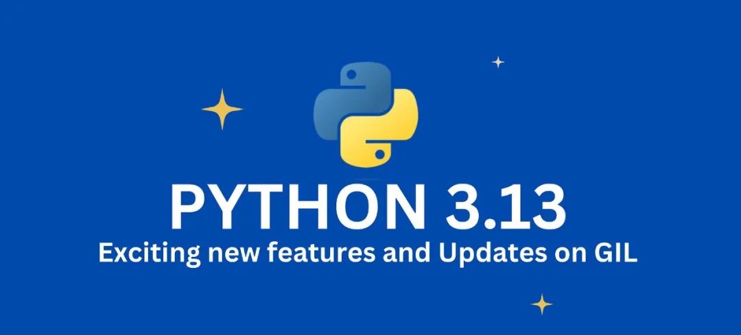 Python 3.13 的这些更新亮了!_python3.13最大更新-CSDN博客