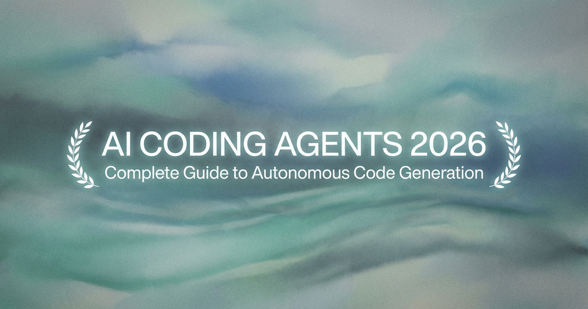 AI Coding Agents 2026: Complete Guide to Autonomous Code Generation -  Verdent Guides