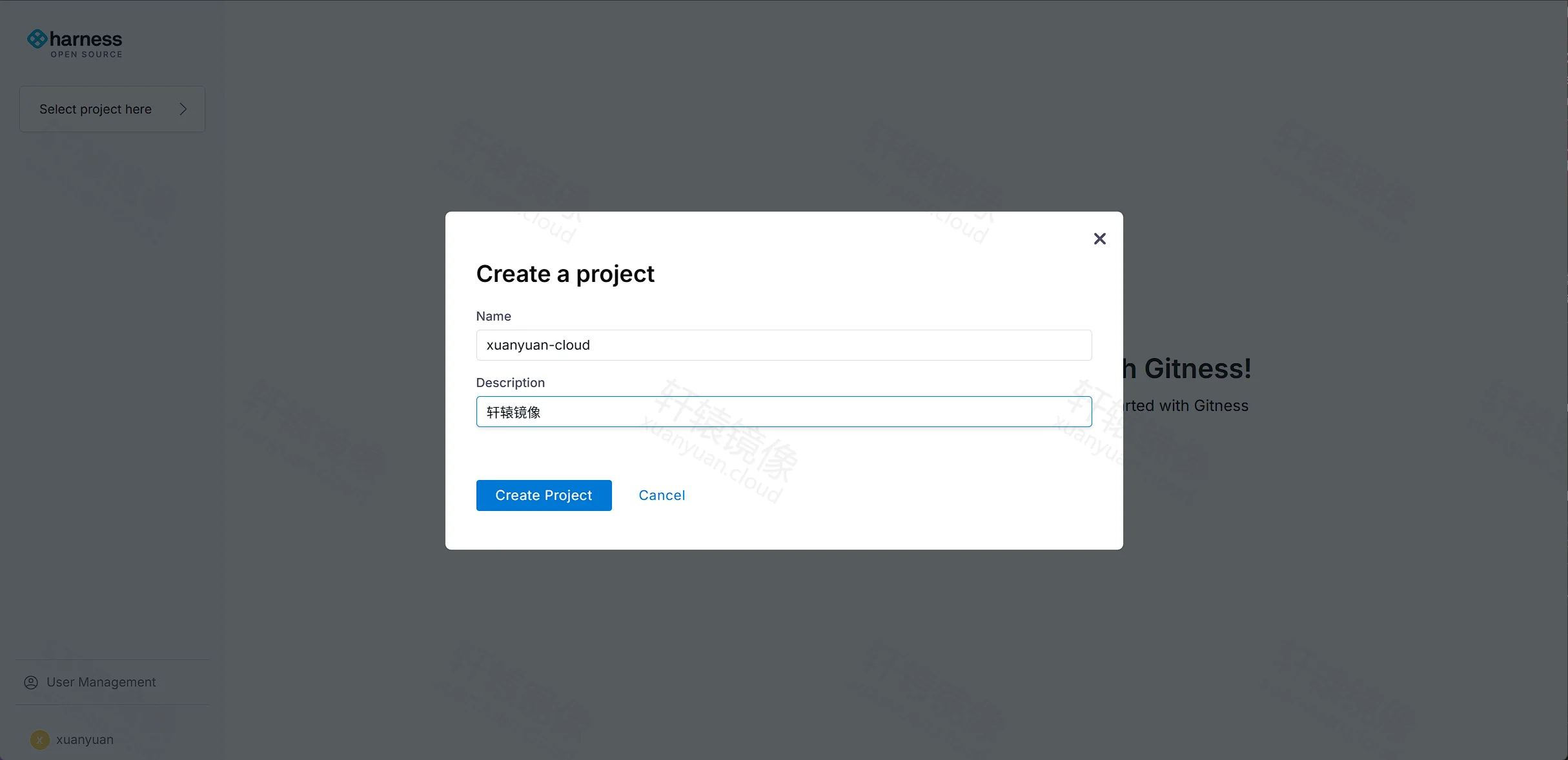 Harness Open Source 创建项目对话框：Name xuanyuan-cloud、Description 轩辕镜像、Create Project